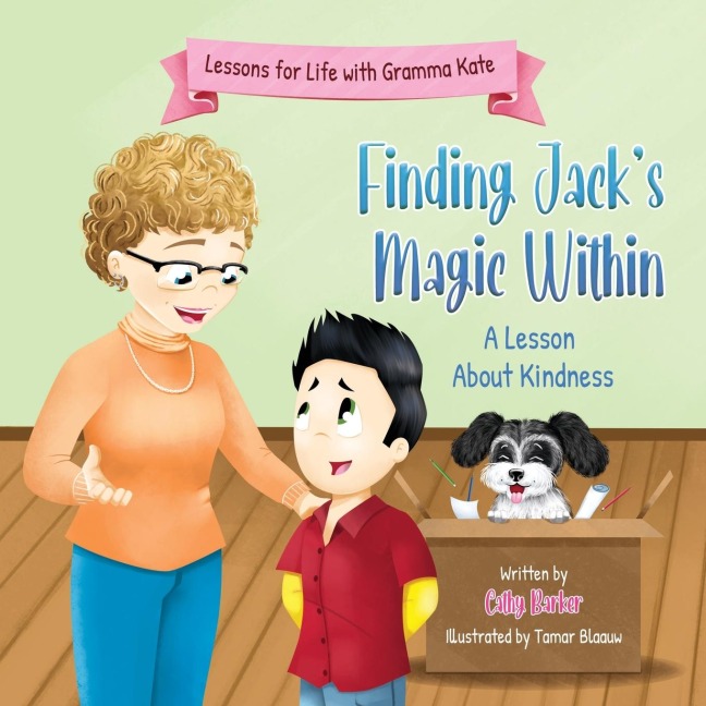 Finding Jacks Magic Within: A Lesson About Kindness