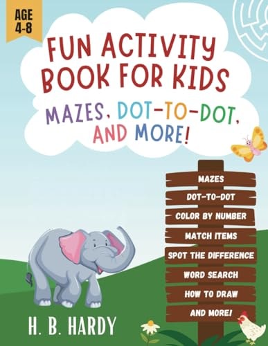 Fun Activity Book For Kids - Mazes, Dot-to-Dot, And More! Brain Games for Ages 4-8