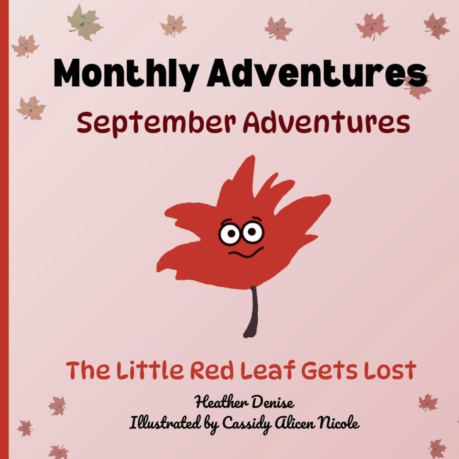 September Adventures: The Little Red Leaf Gets Lost