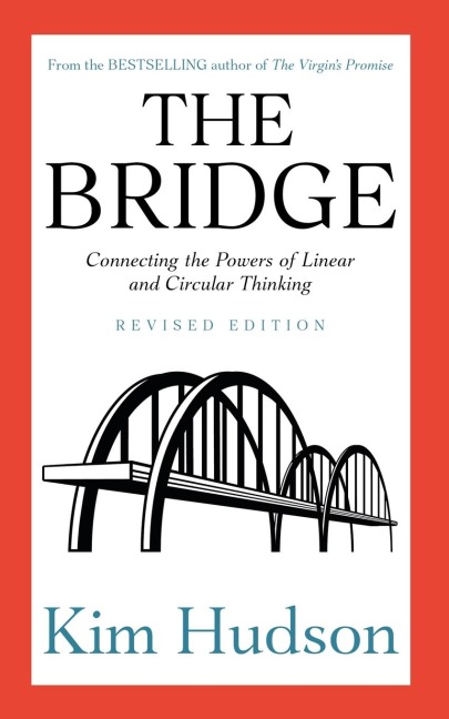 The Bridge: Connecting the Powers of Linear and Circular Thinking