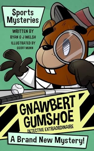 Gnawbert Gumshoe Sports Mysteries