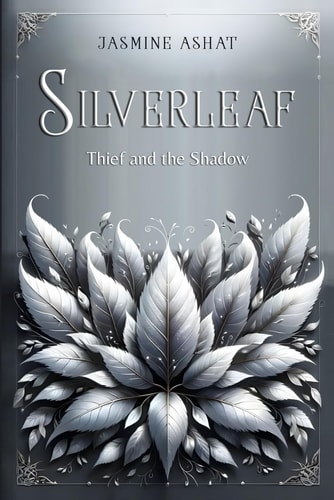 Silverleaf Thief and the Shadow