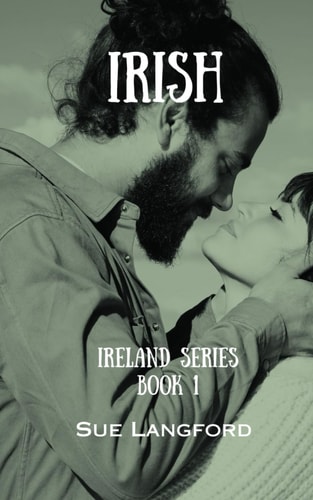 Irish The Ireland Series Book 1