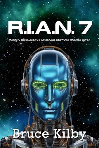R.I.A.N.7 Robotic Intelligence Artificial Network Module Seven