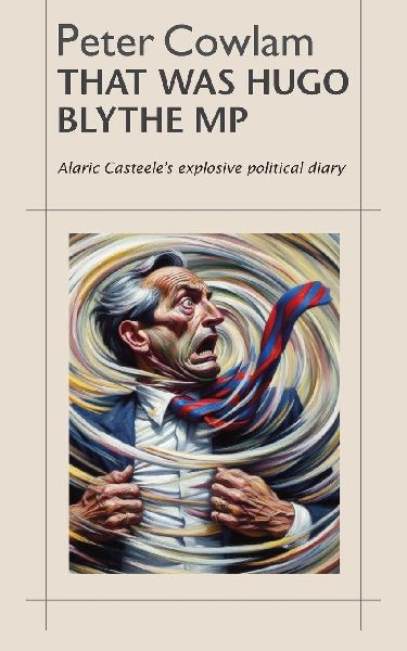That Was Hugo Blythe MP