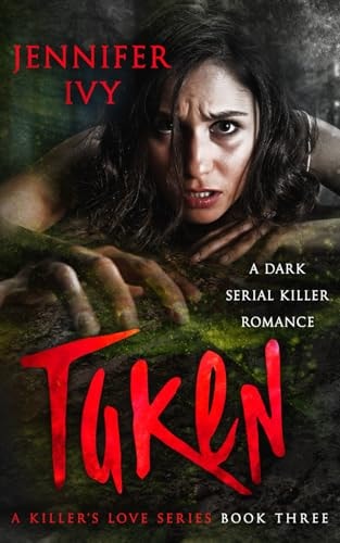 Taken A Serial Killer Romance