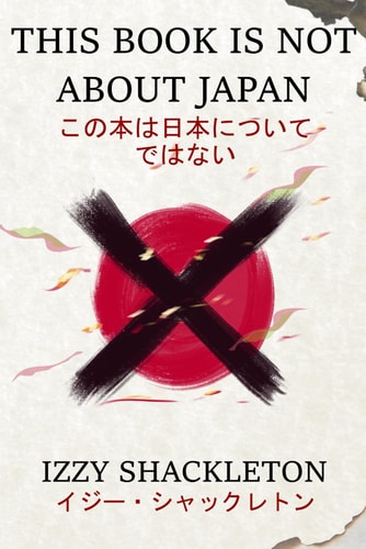 This Book Is Not About Japan