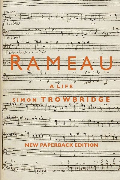 Rameau: A Life