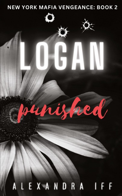 LOGAN Punished: A Dark Mafia Romance