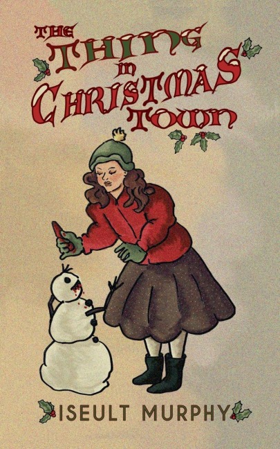The Thing in Christmas Town
