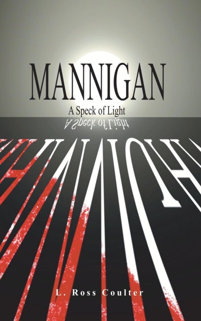 Mannigan: A Speck of Light