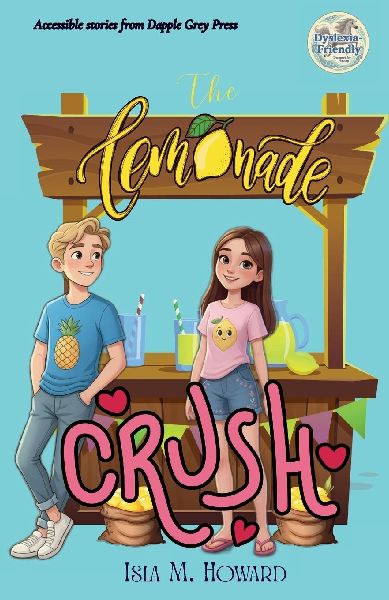 The Lemonade Crush: A warm, funny summer mystery for 11-13-year-olds reading at 8-9 level - ideal for reluctant readers, dyslexia-friendly classrooms, and fans of Barrington Stoke.