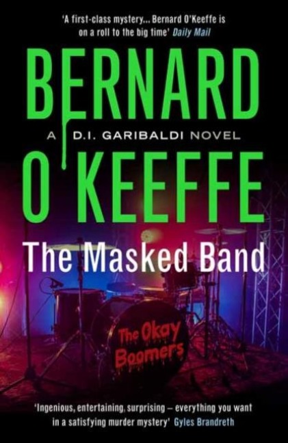 The Masked Band: A DI Garibaldi Novel. Book 4