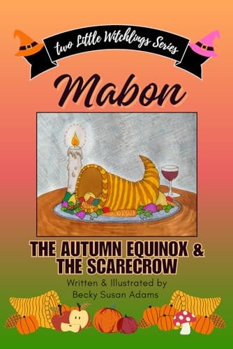 Mabon The Autumn Equinox & the Scarecrow: Rose Meets John Barleycorn