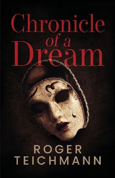 Chronicle of a Dream