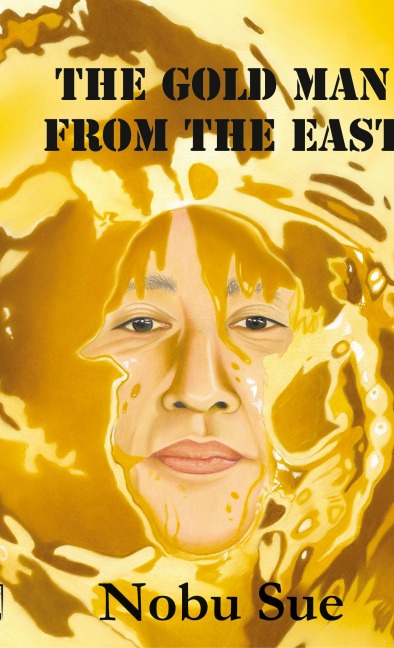 The Gold Man from the East
