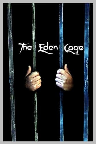 The Eden Cage Dark Meditations
