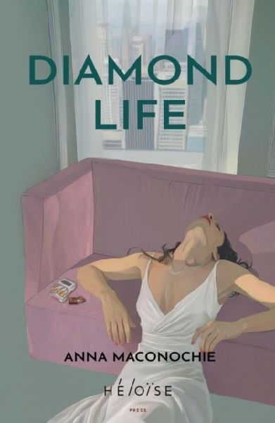 Diamond Life: Short Stories