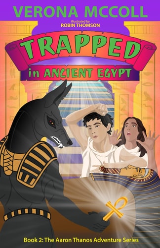 TRAPPED in Ancient Egypt Book 2 in the Aaron Thanos Middle Grade Adventure Series