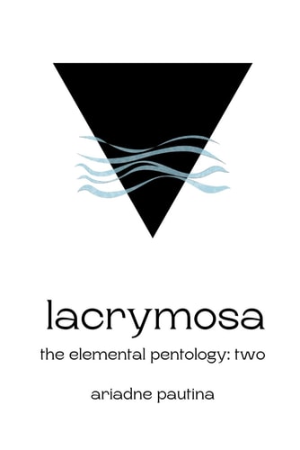 Lacrymosa The Elemental Pentology: Two
