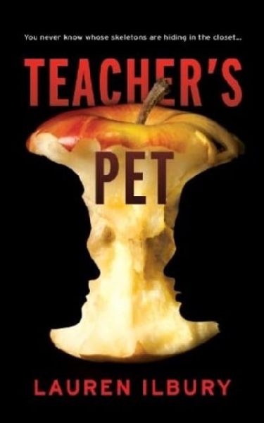 Teachers Pet: You never know whose skeletons are hiding in the closet...