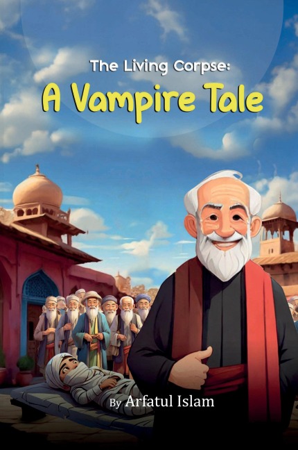 The Living Corpse: A Vampire Tale