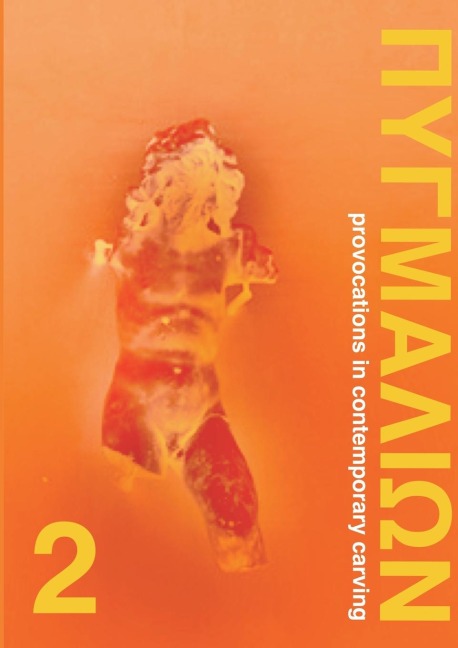 Pygmalion 2: Provocations in Contemporary Carving