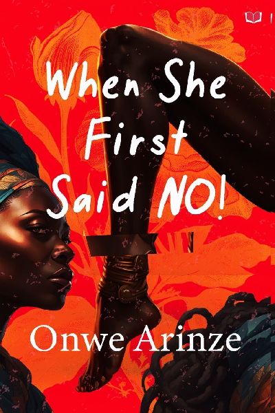 When She First Said No! & Other Poems