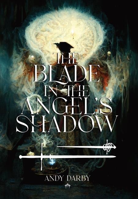 The Blade in the Angels Shadow