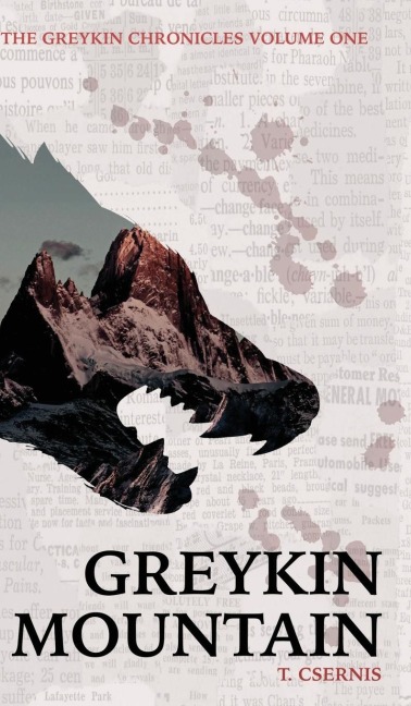 Greykin Mountain: Greykin Chronicles | Volume One