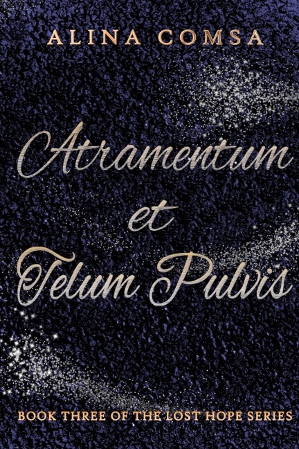 Atramentum et Telum Pulvis: A Single Dad Small Town Romance