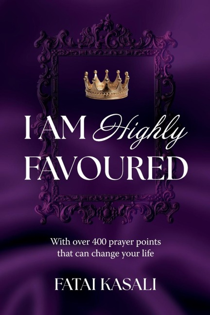 I Am Highly Favoured
