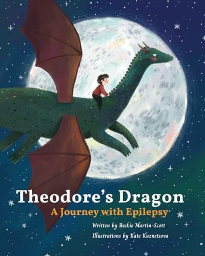 Theodore's Dragon - a Journey with Epilepsy