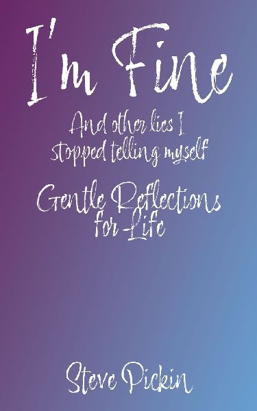 IM FINE (And Other Lies I Stopped Telling Myself)