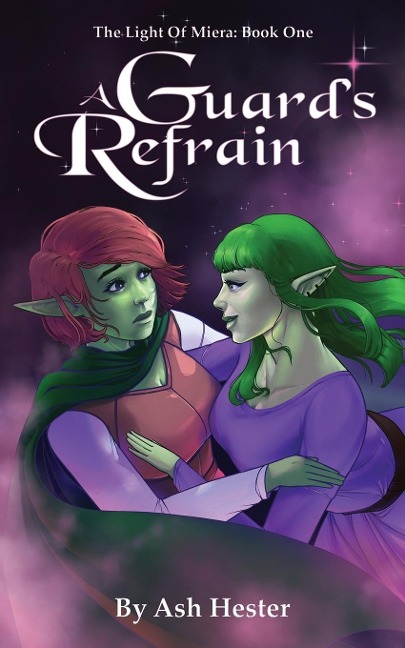 A Guards Refrain - The Light of Miera Book 1