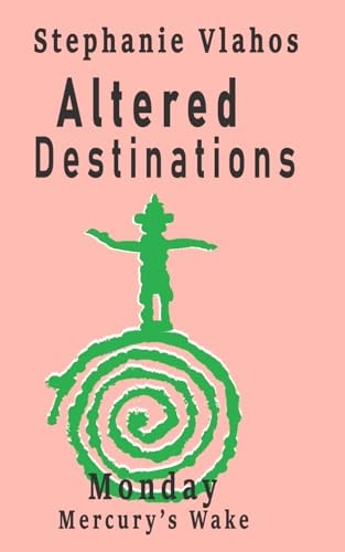 Altered Destinations: Mercury's Wake - Day Four