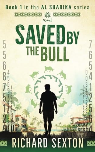Saved by the Bull Book 1 in the Al Sharika Series