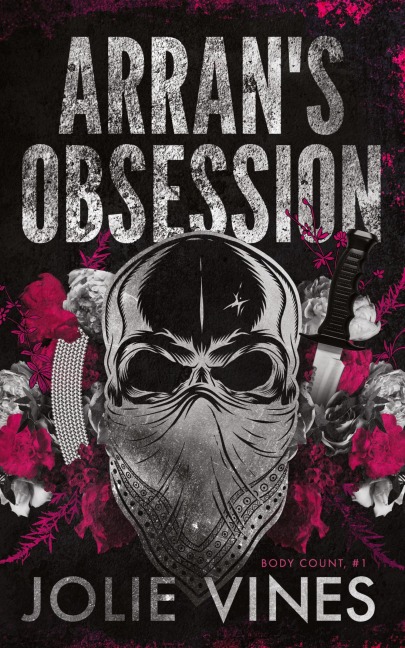 Arrans Obsession (Body Count, #1) Alternate Cover