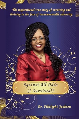 Against All Odds (I Survived)