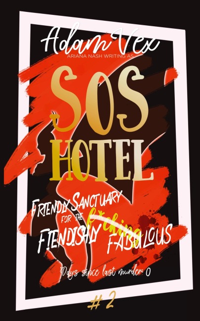 SOS Hotel: Friendly Sanctuary for the Fiendishly Fabulous