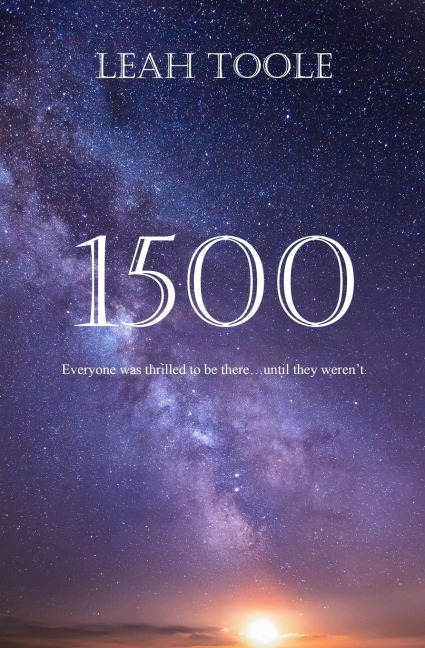 1500: Everyone was thrilled to be there...until they werent