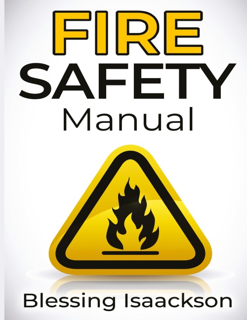 FIRE SAFETY MANUAL