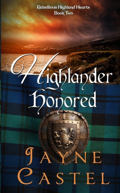 HIGHLANDER HONORED: A Medieval Scottish Romance