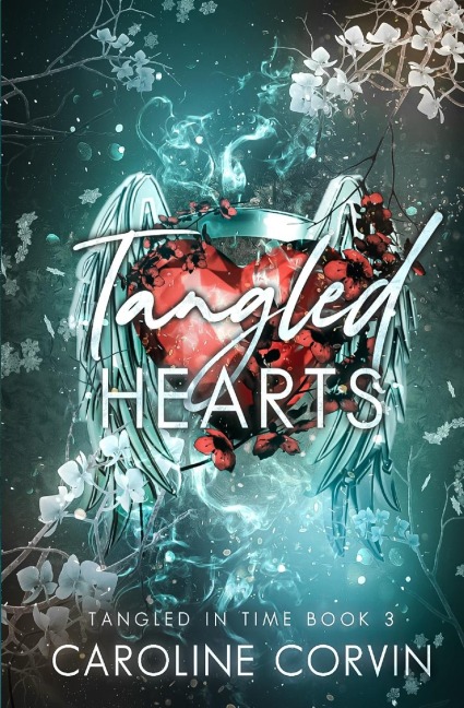 Tangled Hearts: Tangled In Time Book 3