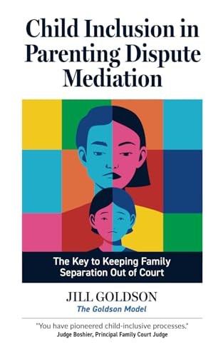 Child Inclusion in Parenting Dispute Mediation The Key to Keeping Family Separation Out of Court