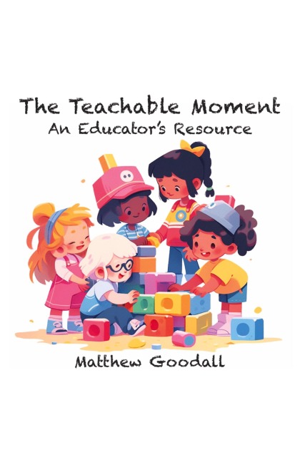 The Teachable Moment - An Educator's Resource