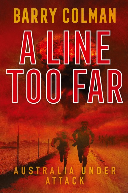 A Line Too Far: Australia Under Attack