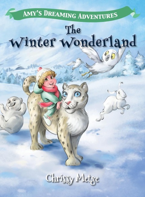 Amys Dreaming Adventures: The Winter Wonderland