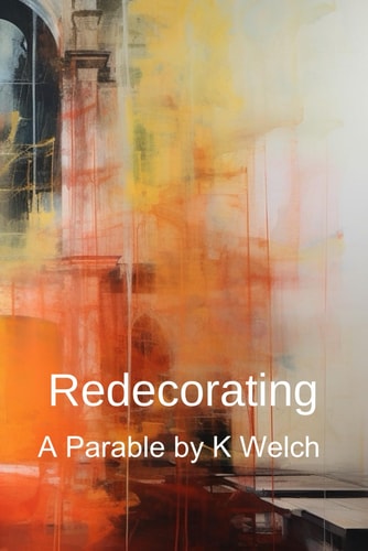 Redecorating - A Parable