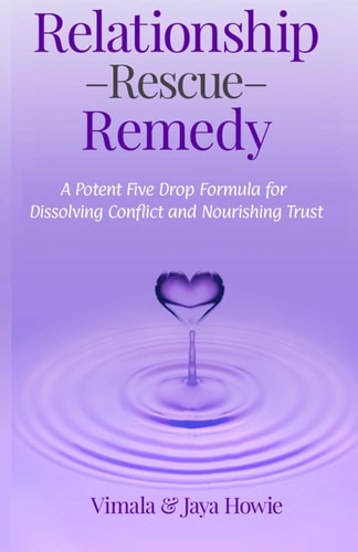 Relationship Rescue Remedy A Potent Five Drop Formula for Dissolving Conflict and Nourishing Trust